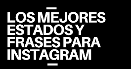 Frases para fotos cortas de Facebook, WhatsApp, Instagram